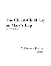 The Christ-Child Lay on Mary's Lap SATB choral sheet music cover